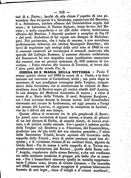 Roma antica e Roma moderna, ovvero Nuovissimo itinerario storico-popolare-economico tanto della moderna città indicante tutti gli edifizi notevoli che sono in essa, quanto le cose più celebri dell'antica Roma e ne' suoi dintorni diviso in otto giornate e redatto sulle opere del Vasi, del Nibby, del Canina ed altri distinti archeologi / per A. Finardi