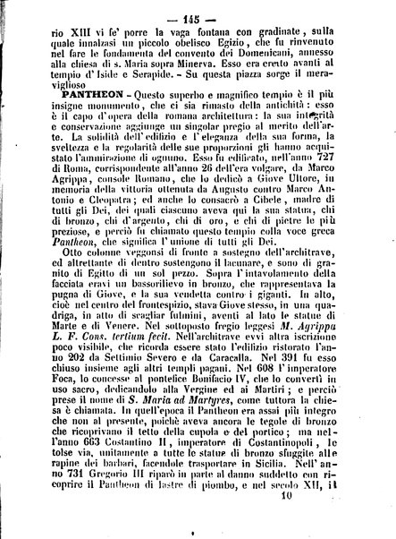 Roma antica e Roma moderna, ovvero Nuovissimo itinerario storico-popolare-economico tanto della moderna città indicante tutti gli edifizi notevoli che sono in essa, quanto le cose più celebri dell'antica Roma e ne' suoi dintorni diviso in otto giornate e redatto sulle opere del Vasi, del Nibby, del Canina ed altri distinti archeologi / per A. Finardi