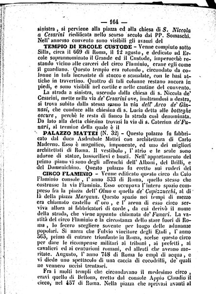 Roma antica e Roma moderna, ovvero Nuovissimo itinerario storico-popolare-economico tanto della moderna città indicante tutti gli edifizi notevoli che sono in essa, quanto le cose più celebri dell'antica Roma e ne' suoi dintorni diviso in otto giornate e redatto sulle opere del Vasi, del Nibby, del Canina ed altri distinti archeologi / per A. Finardi