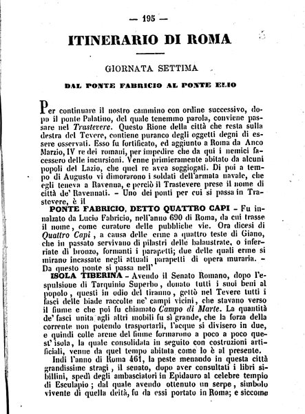 Roma antica e Roma moderna, ovvero Nuovissimo itinerario storico-popolare-economico tanto della moderna città indicante tutti gli edifizi notevoli che sono in essa, quanto le cose più celebri dell'antica Roma e ne' suoi dintorni diviso in otto giornate e redatto sulle opere del Vasi, del Nibby, del Canina ed altri distinti archeologi / per A. Finardi