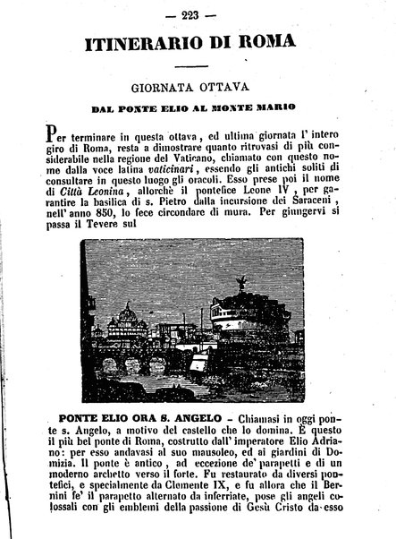 Roma antica e Roma moderna, ovvero Nuovissimo itinerario storico-popolare-economico tanto della moderna città indicante tutti gli edifizi notevoli che sono in essa, quanto le cose più celebri dell'antica Roma e ne' suoi dintorni diviso in otto giornate e redatto sulle opere del Vasi, del Nibby, del Canina ed altri distinti archeologi / per A. Finardi