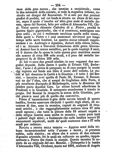 Roma antica e Roma moderna, ovvero Nuovissimo itinerario storico-popolare-economico tanto della moderna città indicante tutti gli edifizi notevoli che sono in essa, quanto le cose più celebri dell'antica Roma e ne' suoi dintorni diviso in otto giornate e redatto sulle opere del Vasi, del Nibby, del Canina ed altri distinti archeologi / per A. Finardi