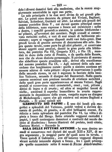 Roma antica e Roma moderna, ovvero Nuovissimo itinerario storico-popolare-economico tanto della moderna città indicante tutti gli edifizi notevoli che sono in essa, quanto le cose più celebri dell'antica Roma e ne' suoi dintorni diviso in otto giornate e redatto sulle opere del Vasi, del Nibby, del Canina ed altri distinti archeologi / per A. Finardi