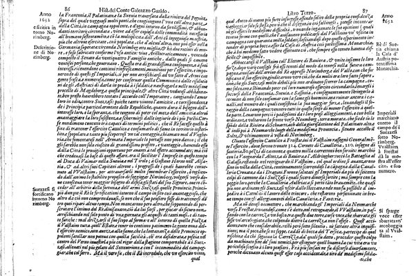 Historia delle guerre di Ferdinando 2. e Ferdinando 3. imperatori. E del re' Filippo 4. di Spagna. Contro Gostauo Adolfo re' di Suetia, e Luigi 13. re' di Francia. Successe dall'anno 1630. sino all'anno 1640. del conte Galeazzo Gualdo Priorato. ...