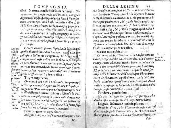 Della famosissima compagnia della Lesina dialogo, capitoli, ragionamenti, con l'assotigliamento in tredici punture della punta d'essa Lesina. Alla quale s'e rifatto il manico in trenta modi, & doppo quelli in venti altri ... Con la nuoua aggiunta del modo di ricevere li nouitij delle pene debite a' cattiui lesinanti, di tre consulti delle matrone per entrare in questa compagnia. E de gli auuertimenti sopra le malitie de' contadini. Post'insieme dall'Academico Speculatiuo, e raccolti dallo Economo della spilorceria. ...