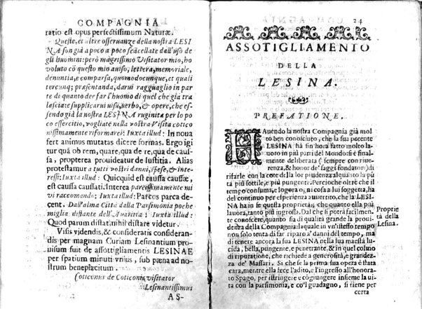 Della famosissima compagnia della Lesina dialogo, capitoli, ragionamenti, con l'assotigliamento in tredici punture della punta d'essa Lesina. Alla quale s'e rifatto il manico in trenta modi, & doppo quelli in venti altri ... Con la nuoua aggiunta del modo di ricevere li nouitij delle pene debite a' cattiui lesinanti, di tre consulti delle matrone per entrare in questa compagnia. E de gli auuertimenti sopra le malitie de' contadini. Post'insieme dall'Academico Speculatiuo, e raccolti dallo Economo della spilorceria. ...