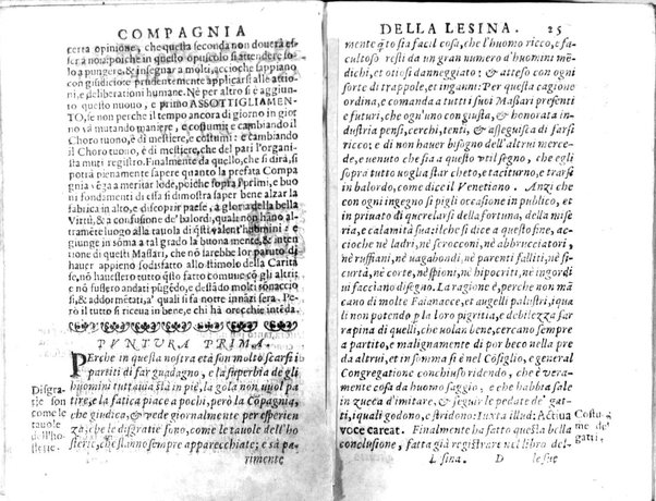 Della famosissima compagnia della Lesina dialogo, capitoli, ragionamenti, con l'assotigliamento in tredici punture della punta d'essa Lesina. Alla quale s'e rifatto il manico in trenta modi, & doppo quelli in venti altri ... Con la nuoua aggiunta del modo di ricevere li nouitij delle pene debite a' cattiui lesinanti, di tre consulti delle matrone per entrare in questa compagnia. E de gli auuertimenti sopra le malitie de' contadini. Post'insieme dall'Academico Speculatiuo, e raccolti dallo Economo della spilorceria. ...