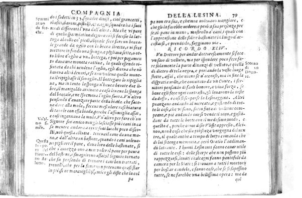 Della famosissima compagnia della Lesina dialogo, capitoli, ragionamenti, con l'assotigliamento in tredici punture della punta d'essa Lesina. Alla quale s'e rifatto il manico in trenta modi, & doppo quelli in venti altri ... Con la nuoua aggiunta del modo di ricevere li nouitij delle pene debite a' cattiui lesinanti, di tre consulti delle matrone per entrare in questa compagnia. E de gli auuertimenti sopra le malitie de' contadini. Post'insieme dall'Academico Speculatiuo, e raccolti dallo Economo della spilorceria. ...