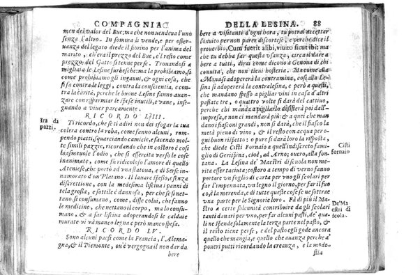 Della famosissima compagnia della Lesina dialogo, capitoli, ragionamenti, con l'assotigliamento in tredici punture della punta d'essa Lesina. Alla quale s'e rifatto il manico in trenta modi, & doppo quelli in venti altri ... Con la nuoua aggiunta del modo di ricevere li nouitij delle pene debite a' cattiui lesinanti, di tre consulti delle matrone per entrare in questa compagnia. E de gli auuertimenti sopra le malitie de' contadini. Post'insieme dall'Academico Speculatiuo, e raccolti dallo Economo della spilorceria. ...