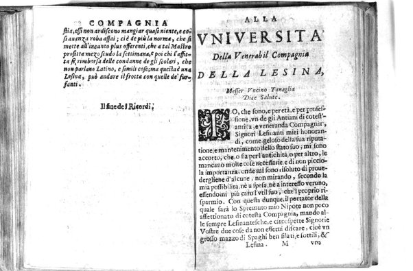 Della famosissima compagnia della Lesina dialogo, capitoli, ragionamenti, con l'assotigliamento in tredici punture della punta d'essa Lesina. Alla quale s'e rifatto il manico in trenta modi, & doppo quelli in venti altri ... Con la nuoua aggiunta del modo di ricevere li nouitij delle pene debite a' cattiui lesinanti, di tre consulti delle matrone per entrare in questa compagnia. E de gli auuertimenti sopra le malitie de' contadini. Post'insieme dall'Academico Speculatiuo, e raccolti dallo Economo della spilorceria. ...