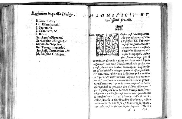 Della famosissima compagnia della Lesina dialogo, capitoli, ragionamenti, con l'assotigliamento in tredici punture della punta d'essa Lesina. Alla quale s'e rifatto il manico in trenta modi, & doppo quelli in venti altri ... Con la nuoua aggiunta del modo di ricevere li nouitij delle pene debite a' cattiui lesinanti, di tre consulti delle matrone per entrare in questa compagnia. E de gli auuertimenti sopra le malitie de' contadini. Post'insieme dall'Academico Speculatiuo, e raccolti dallo Economo della spilorceria. ...