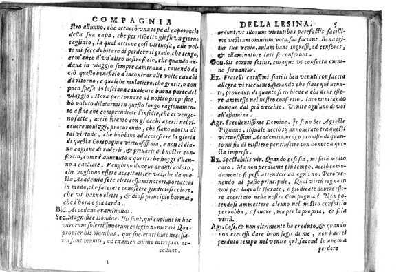 Della famosissima compagnia della Lesina dialogo, capitoli, ragionamenti, con l'assotigliamento in tredici punture della punta d'essa Lesina. Alla quale s'e rifatto il manico in trenta modi, & doppo quelli in venti altri ... Con la nuoua aggiunta del modo di ricevere li nouitij delle pene debite a' cattiui lesinanti, di tre consulti delle matrone per entrare in questa compagnia. E de gli auuertimenti sopra le malitie de' contadini. Post'insieme dall'Academico Speculatiuo, e raccolti dallo Economo della spilorceria. ...