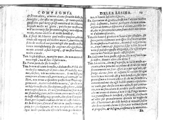 Della famosissima compagnia della Lesina dialogo, capitoli, ragionamenti, con l'assotigliamento in tredici punture della punta d'essa Lesina. Alla quale s'e rifatto il manico in trenta modi, & doppo quelli in venti altri ... Con la nuoua aggiunta del modo di ricevere li nouitij delle pene debite a' cattiui lesinanti, di tre consulti delle matrone per entrare in questa compagnia. E de gli auuertimenti sopra le malitie de' contadini. Post'insieme dall'Academico Speculatiuo, e raccolti dallo Economo della spilorceria. ...