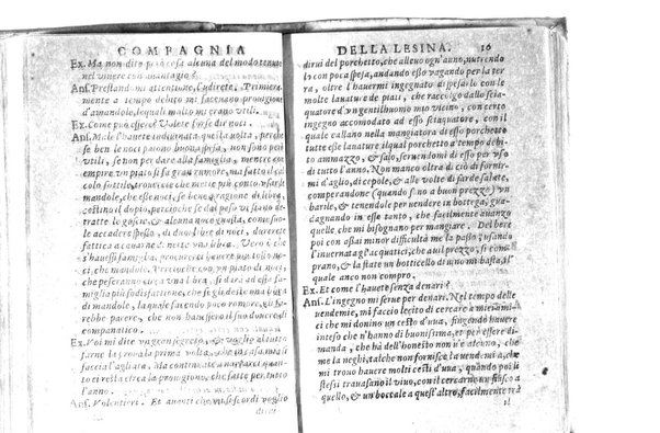 Della famosissima compagnia della Lesina dialogo, capitoli, ragionamenti, con l'assotigliamento in tredici punture della punta d'essa Lesina. Alla quale s'e rifatto il manico in trenta modi, & doppo quelli in venti altri ... Con la nuoua aggiunta del modo di ricevere li nouitij delle pene debite a' cattiui lesinanti, di tre consulti delle matrone per entrare in questa compagnia. E de gli auuertimenti sopra le malitie de' contadini. Post'insieme dall'Academico Speculatiuo, e raccolti dallo Economo della spilorceria. ...