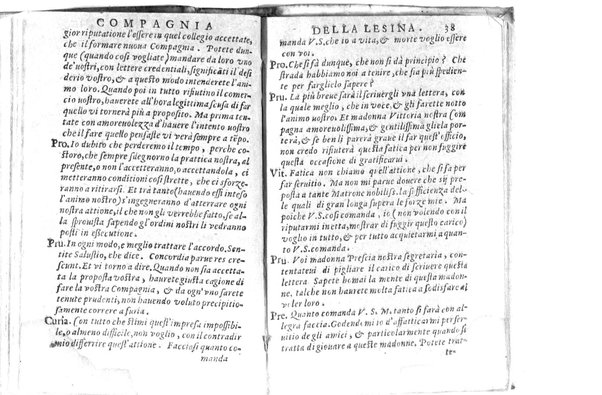 Della famosissima compagnia della Lesina dialogo, capitoli, ragionamenti, con l'assotigliamento in tredici punture della punta d'essa Lesina. Alla quale s'e rifatto il manico in trenta modi, & doppo quelli in venti altri ... Con la nuoua aggiunta del modo di ricevere li nouitij delle pene debite a' cattiui lesinanti, di tre consulti delle matrone per entrare in questa compagnia. E de gli auuertimenti sopra le malitie de' contadini. Post'insieme dall'Academico Speculatiuo, e raccolti dallo Economo della spilorceria. ...