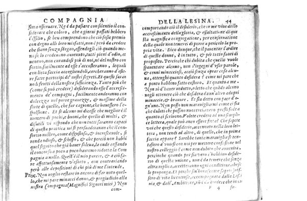 Della famosissima compagnia della Lesina dialogo, capitoli, ragionamenti, con l'assotigliamento in tredici punture della punta d'essa Lesina. Alla quale s'e rifatto il manico in trenta modi, & doppo quelli in venti altri ... Con la nuoua aggiunta del modo di ricevere li nouitij delle pene debite a' cattiui lesinanti, di tre consulti delle matrone per entrare in questa compagnia. E de gli auuertimenti sopra le malitie de' contadini. Post'insieme dall'Academico Speculatiuo, e raccolti dallo Economo della spilorceria. ...