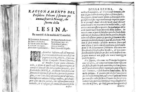 Della famosissima compagnia della Lesina dialogo, capitoli, ragionamenti, con l'assotigliamento in tredici punture della punta d'essa Lesina. Alla quale s'e rifatto il manico in trenta modi, & doppo quelli in venti altri ... Con la nuoua aggiunta del modo di ricevere li nouitij delle pene debite a' cattiui lesinanti, di tre consulti delle matrone per entrare in questa compagnia. E de gli auuertimenti sopra le malitie de' contadini. Post'insieme dall'Academico Speculatiuo, e raccolti dallo Economo della spilorceria. ...