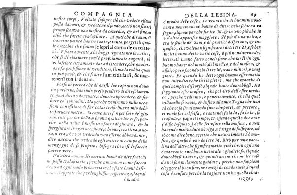 Della famosissima compagnia della Lesina dialogo, capitoli, ragionamenti, con l'assotigliamento in tredici punture della punta d'essa Lesina. Alla quale s'e rifatto il manico in trenta modi, & doppo quelli in venti altri ... Con la nuoua aggiunta del modo di ricevere li nouitij delle pene debite a' cattiui lesinanti, di tre consulti delle matrone per entrare in questa compagnia. E de gli auuertimenti sopra le malitie de' contadini. Post'insieme dall'Academico Speculatiuo, e raccolti dallo Economo della spilorceria. ...