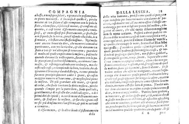 Della famosissima compagnia della Lesina dialogo, capitoli, ragionamenti, con l'assotigliamento in tredici punture della punta d'essa Lesina. Alla quale s'e rifatto il manico in trenta modi, & doppo quelli in venti altri ... Con la nuoua aggiunta del modo di ricevere li nouitij delle pene debite a' cattiui lesinanti, di tre consulti delle matrone per entrare in questa compagnia. E de gli auuertimenti sopra le malitie de' contadini. Post'insieme dall'Academico Speculatiuo, e raccolti dallo Economo della spilorceria. ...
