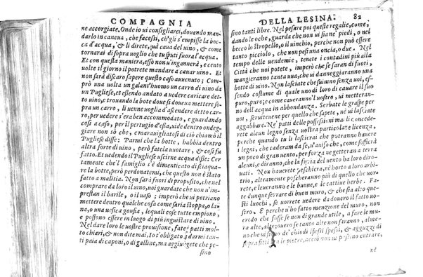 Della famosissima compagnia della Lesina dialogo, capitoli, ragionamenti, con l'assotigliamento in tredici punture della punta d'essa Lesina. Alla quale s'e rifatto il manico in trenta modi, & doppo quelli in venti altri ... Con la nuoua aggiunta del modo di ricevere li nouitij delle pene debite a' cattiui lesinanti, di tre consulti delle matrone per entrare in questa compagnia. E de gli auuertimenti sopra le malitie de' contadini. Post'insieme dall'Academico Speculatiuo, e raccolti dallo Economo della spilorceria. ...