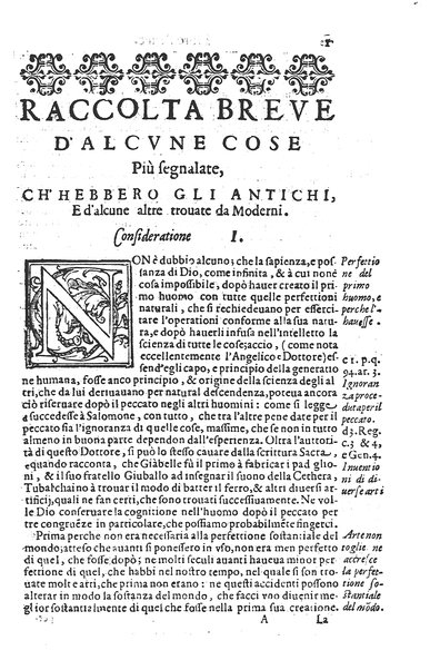 Raccolta breue d'alcune cose piu segnalate c'hebbero gli antichi, e d'alcune altre trouate da moderni. Opera dell'eccell. S. dottore Guido Panciroli da Reggio. Con l'aggiunta d'alcune considerationi curiose, & utili di Flauio Gualtieri da Tolentino, ...