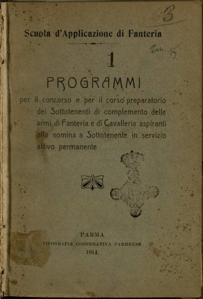 Programmi per il concorso e per il corso preparatorio dei sottotenenti di complemento delle armi di fanteria e di cavalleria aspiranti alla nomina a sottotenente in servizio attivo permanente