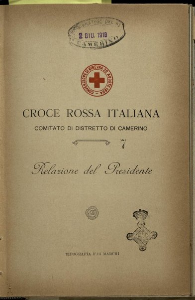 Croce Rossa Italiana comitato di distretto di Camerino : relazione del presidente / [G. Gallerani]