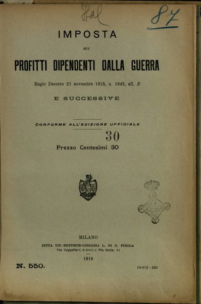 Imposta sui profitti dipendenti dalla guerra Regio Decreto 21 novembre 1915, n. 1643, all. B e successive