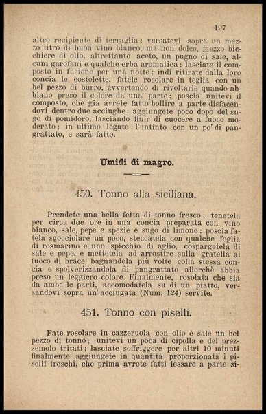 Il re dei cuochi, ossia L'arte di mangiare al gusto degl'italiani con cibi nostrali e stranieri : opera contenente quanto è necessario per sapere bene ordinare e servire un pranzo, non ché i migliori metodi per fare confetture, rosoli, liquori e gelati