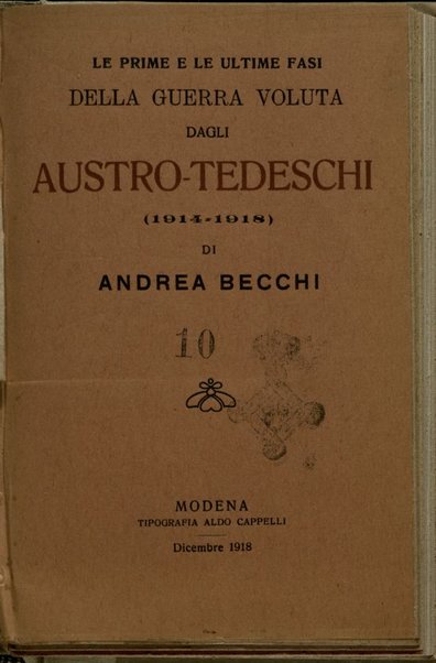 Le prime e le ultime fasi della Guerra voluta dagli austro-Tedeschi, 1914-1918 : [versi]