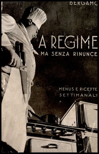 A regime... ma senza rinunce! : menus e ricette settimanali per conservare la linea, per curare anemia, diabete, enterite ... / Ines e Mimy Bergamo