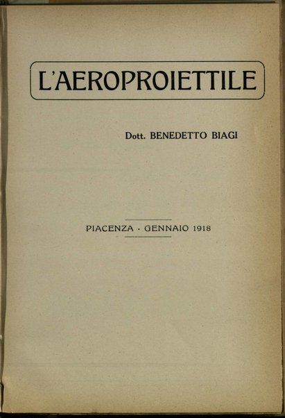 L'aeroproiettile / Benedetto Biagi