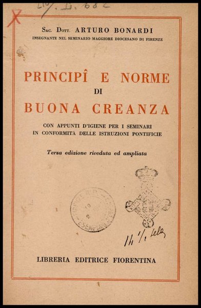 Principi e norme di buona creanza : con appunti d'igiene per i seminari, in conformità delle istruzioni pontificie / Arturo Bonardi