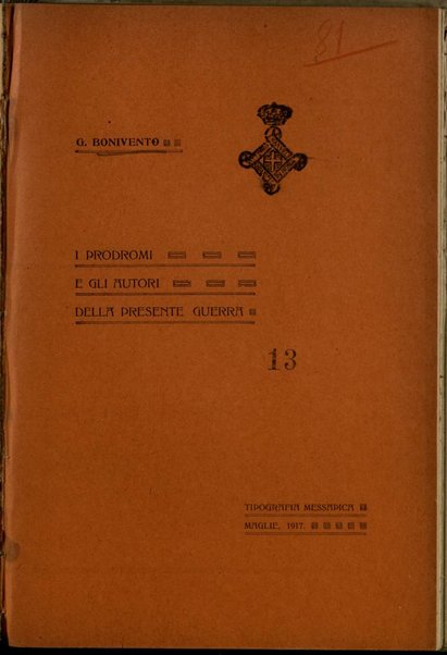 I prodromi e gli autori della presente guerra / G. Bonivento