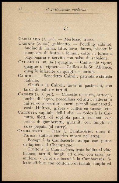 Il Gastronomo moderno : vademecum ad uso degli albergatori, cuochi, segretari e personale d'albergo, corredato da 250 menus originali e moderni e da un dizionario di cucina contenente oltre 4000 traduzioni ed annotazioni sul significato e l'etimologia dei termini più in uso nel gergo di cucina francese