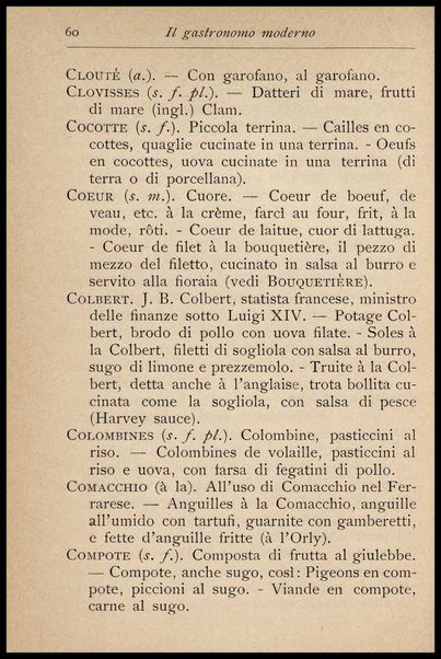 Il Gastronomo moderno : vademecum ad uso degli albergatori, cuochi, segretari e personale d'albergo, corredato da 250 menus originali e moderni e da un dizionario di cucina contenente oltre 4000 traduzioni ed annotazioni sul significato e l'etimologia dei termini più in uso nel gergo di cucina francese