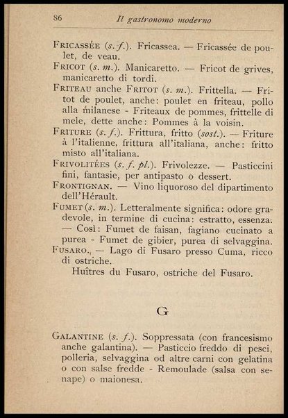 Il Gastronomo moderno : vademecum ad uso degli albergatori, cuochi, segretari e personale d'albergo, corredato da 250 menus originali e moderni e da un dizionario di cucina contenente oltre 4000 traduzioni ed annotazioni sul significato e l'etimologia dei termini più in uso nel gergo di cucina francese