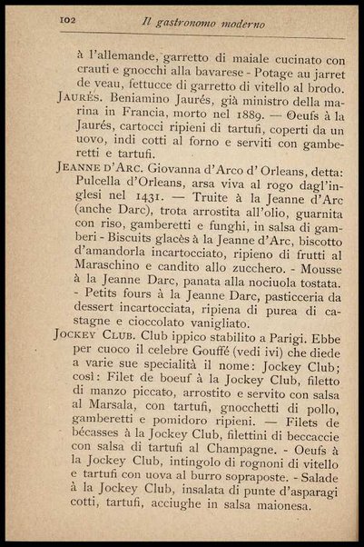 Il Gastronomo moderno : vademecum ad uso degli albergatori, cuochi, segretari e personale d'albergo, corredato da 250 menus originali e moderni e da un dizionario di cucina contenente oltre 4000 traduzioni ed annotazioni sul significato e l'etimologia dei termini più in uso nel gergo di cucina francese
