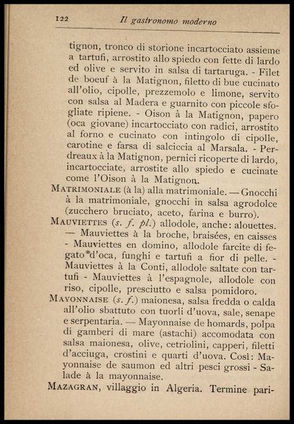 Il Gastronomo moderno : vademecum ad uso degli albergatori, cuochi, segretari e personale d'albergo, corredato da 250 menus originali e moderni e da un dizionario di cucina contenente oltre 4000 traduzioni ed annotazioni sul significato e l'etimologia dei termini più in uso nel gergo di cucina francese