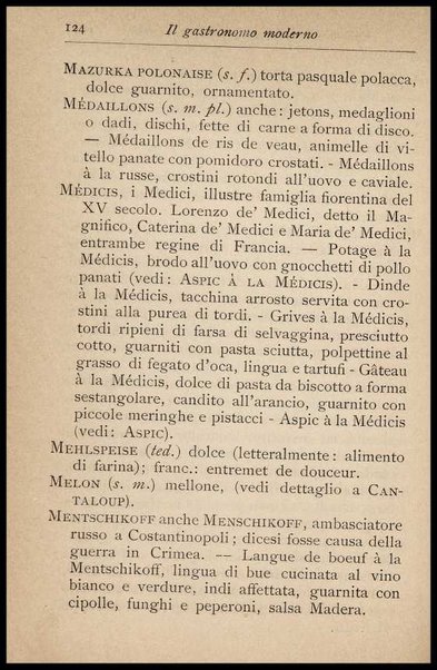 Il Gastronomo moderno : vademecum ad uso degli albergatori, cuochi, segretari e personale d'albergo, corredato da 250 menus originali e moderni e da un dizionario di cucina contenente oltre 4000 traduzioni ed annotazioni sul significato e l'etimologia dei termini più in uso nel gergo di cucina francese