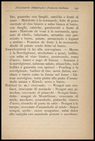 Il Gastronomo moderno : vademecum ad uso degli albergatori, cuochi, segretari e personale d'albergo, corredato da 250 menus originali e moderni e da un dizionario di cucina contenente oltre 4000 traduzioni ed annotazioni sul significato e l'etimologia dei termini più in uso nel gergo di cucina francese