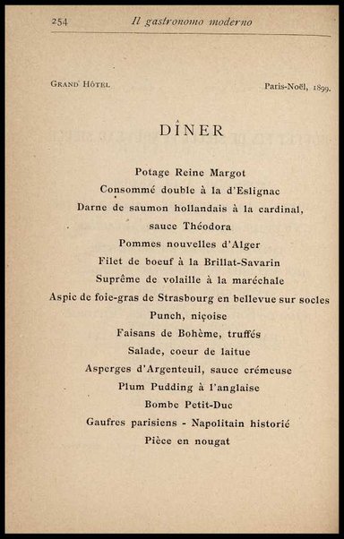 Il Gastronomo moderno : vademecum ad uso degli albergatori, cuochi, segretari e personale d'albergo, corredato da 250 menus originali e moderni e da un dizionario di cucina contenente oltre 4000 traduzioni ed annotazioni sul significato e l'etimologia dei termini più in uso nel gergo di cucina francese