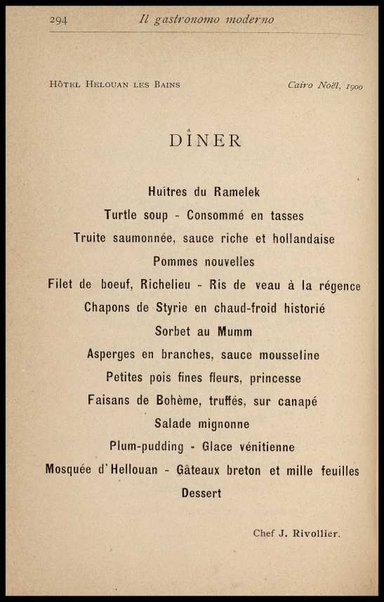 Il Gastronomo moderno : vademecum ad uso degli albergatori, cuochi, segretari e personale d'albergo, corredato da 250 menus originali e moderni e da un dizionario di cucina contenente oltre 4000 traduzioni ed annotazioni sul significato e l'etimologia dei termini più in uso nel gergo di cucina francese