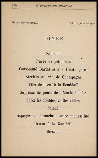 Il Gastronomo moderno : vademecum ad uso degli albergatori, cuochi, segretari e personale d'albergo, corredato da 250 menus originali e moderni e da un dizionario di cucina contenente oltre 4000 traduzioni ed annotazioni sul significato e l'etimologia dei termini più in uso nel gergo di cucina francese