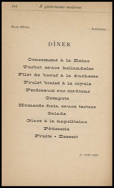 Il Gastronomo moderno : vademecum ad uso degli albergatori, cuochi, segretari e personale d'albergo, corredato da 250 menus originali e moderni e da un dizionario di cucina contenente oltre 4000 traduzioni ed annotazioni sul significato e l'etimologia dei termini più in uso nel gergo di cucina francese