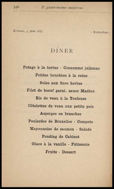 Il Gastronomo moderno : vademecum ad uso degli albergatori, cuochi, segretari e personale d'albergo, corredato da 250 menus originali e moderni e da un dizionario di cucina contenente oltre 4000 traduzioni ed annotazioni sul significato e l'etimologia dei termini più in uso nel gergo di cucina francese