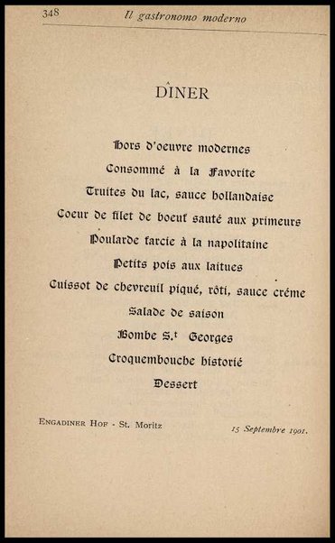 Il Gastronomo moderno : vademecum ad uso degli albergatori, cuochi, segretari e personale d'albergo, corredato da 250 menus originali e moderni e da un dizionario di cucina contenente oltre 4000 traduzioni ed annotazioni sul significato e l'etimologia dei termini più in uso nel gergo di cucina francese