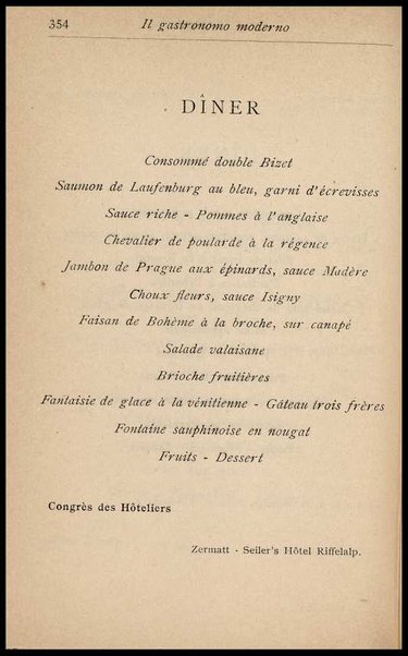 Il Gastronomo moderno : vademecum ad uso degli albergatori, cuochi, segretari e personale d'albergo, corredato da 250 menus originali e moderni e da un dizionario di cucina contenente oltre 4000 traduzioni ed annotazioni sul significato e l'etimologia dei termini più in uso nel gergo di cucina francese