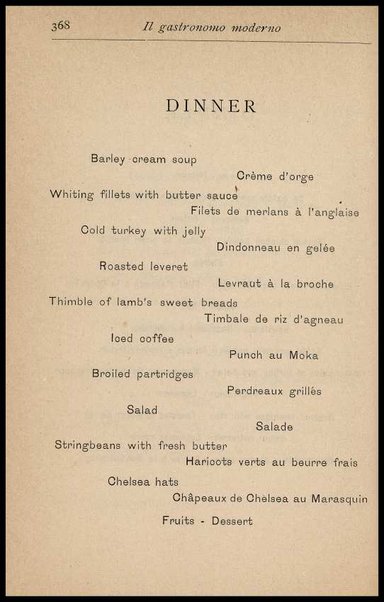 Il Gastronomo moderno : vademecum ad uso degli albergatori, cuochi, segretari e personale d'albergo, corredato da 250 menus originali e moderni e da un dizionario di cucina contenente oltre 4000 traduzioni ed annotazioni sul significato e l'etimologia dei termini più in uso nel gergo di cucina francese