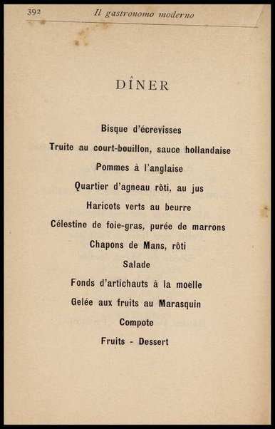 Il Gastronomo moderno : vademecum ad uso degli albergatori, cuochi, segretari e personale d'albergo, corredato da 250 menus originali e moderni e da un dizionario di cucina contenente oltre 4000 traduzioni ed annotazioni sul significato e l'etimologia dei termini più in uso nel gergo di cucina francese